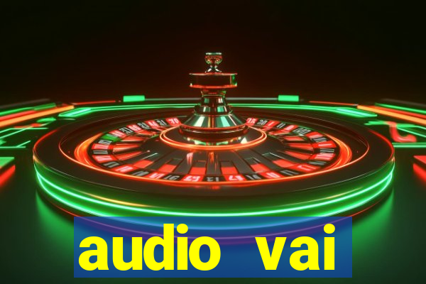 audio vai corinthians whatsapp